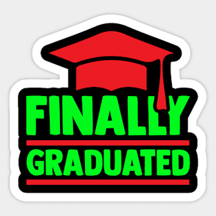 Finally Graduated T Shirt For Women Men Sticker